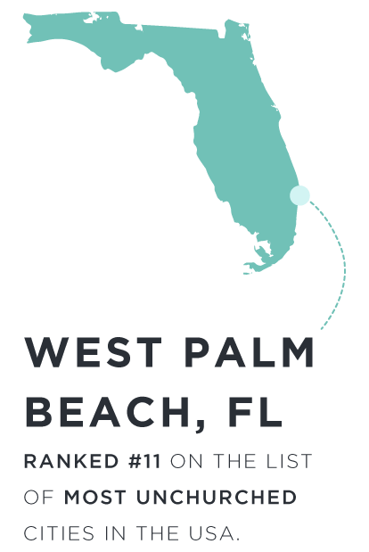 West Palm Beach, FL is ranked #11 on the list of the most unchurched cities in the USA.