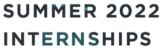Summer 2022 Internships